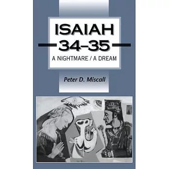Isaiah 34 - 35: A Nightmare - A Dream