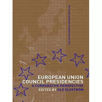 European Union Council Presidencies: A Comparative Perspective