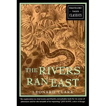 The Rivers Ran East