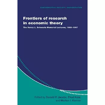 Frontiers of Research in Economic Theory: The Nancy L. Schwartz Memorial Lectures, 1983-1997