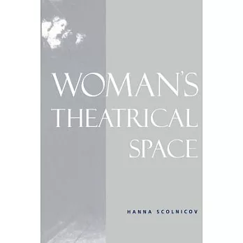 Woman’s Theatrical Space