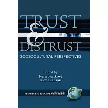 Trust and Distrust: Sociocultural Perspectives