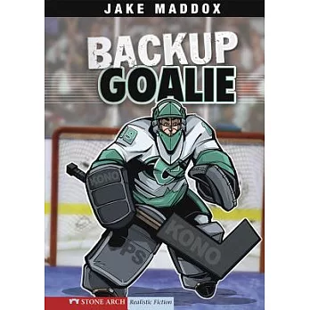 Backup goalie /