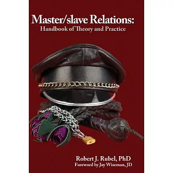 Master/Slave Relations: Handbook of Theory and Practice