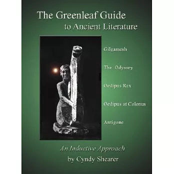 The Greenleaf Guide to Ancient Literature