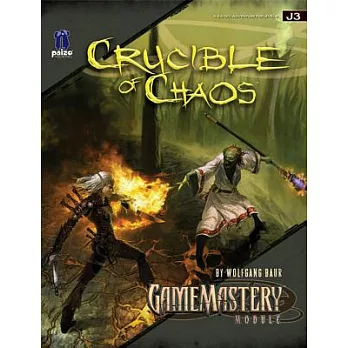 Gamemastery Module: Crucible of Chaos