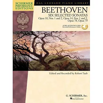 Beethoven: Six Selected Sonatas: Opus 10, Nos. 1 and 2, Opus 14, Nos. 1 and 2, Opus 78, Opus 79