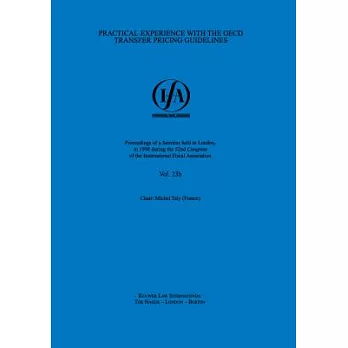 Practical Experience With the Oecd Transfer Pricing Guidelines: Proceedings of a Seminar Held in London, in 1998 During the 52nd