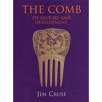 The Comb: Its History and Development