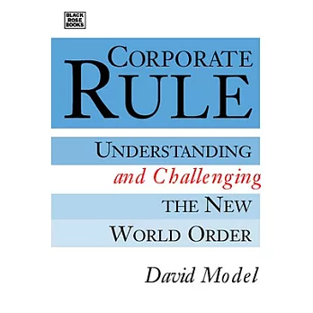 Corporate Rule: Understanding and Challenging the New World Order