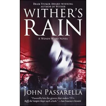 Wither’s Rain: A Wendy Ward Novel