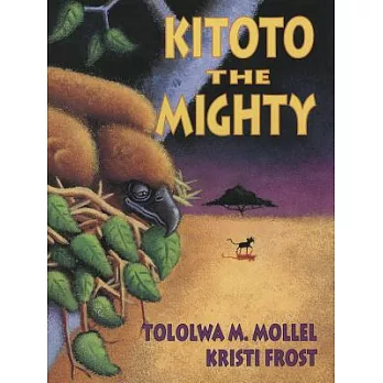 Kitoto the Mighty