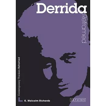 Derrida Reframed: Interpreting Key Thinkers for the Arts