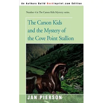 The Carson Kids and the Mystery of the Cove Point Stallion