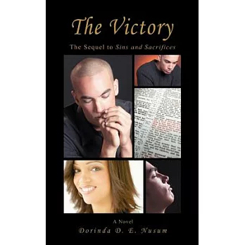 The Victory: The Sequel to Sins and Sacrifices