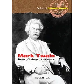 Mark Twain: Banned, Challenged, and Censored