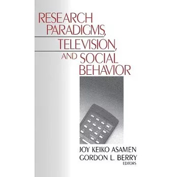 Research Paradigms, Television, and Social Behavior