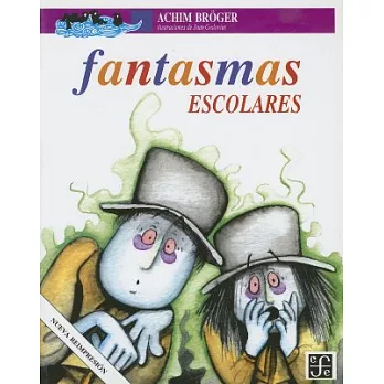 Fantasmas Escolares/ School Ghosts
