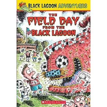 The field day from the black lagoon /