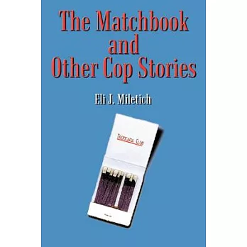 The Matchbook and Other Cop Stories