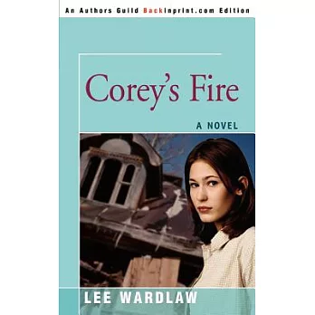 Corey’s Fire