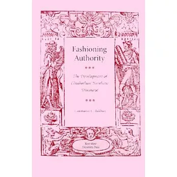 Fashioning Authority: The Development of Elizabethan Novelistic Discourse