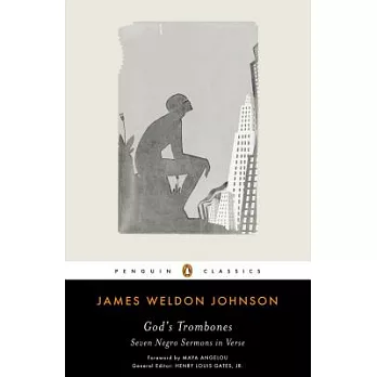 God’s Trombones: Seven Negro Sermons in Verse