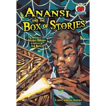 Anansi and the Box of Stories: A West African Folktale