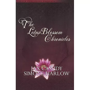 The Lotus Blossom Chronicles