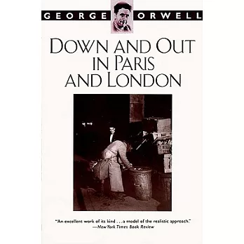 Down and Out in Paris and London: Library Edition