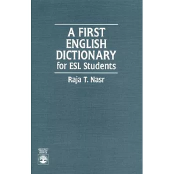 A First English Dictionary: For ESL Students