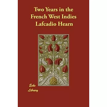 Two Years in the French West Indies