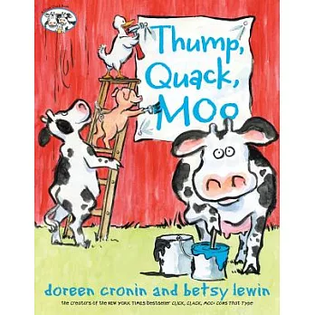 Thump, quack, moo : a whacky adventure /