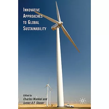 Innovative Approaches to Global Sustainability