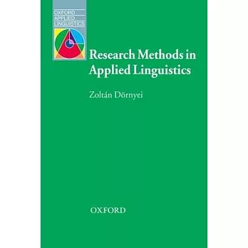 Research Methods in Applied Linguistics: Quantitative, Qualitative, and Mixed Methodologies