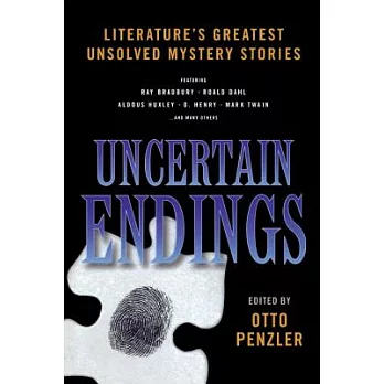 Uncertain Endings: Literature’s Greatest Unsolved Mystery Stories