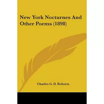 New York Nocturnes And Other Poems