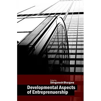 Developmental Aspects of Entrepreneurship