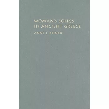 Woman’s Songs in Ancient Greece