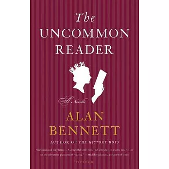 The Uncommon Reader: A Novella