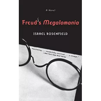 Freud’s Megalomania