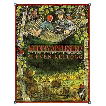 Johnny Appleseed : a tall tale /