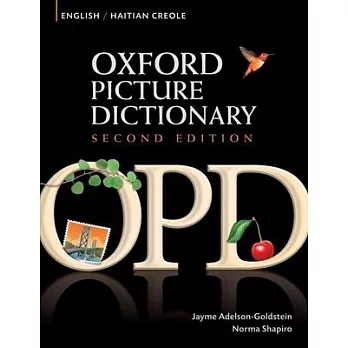 Oxford Picture Dictionary: English /Haitian Creole/ Angle/ Kreyol Ayisyen