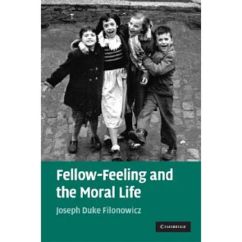 Fellow-Feeling and the Moral Life