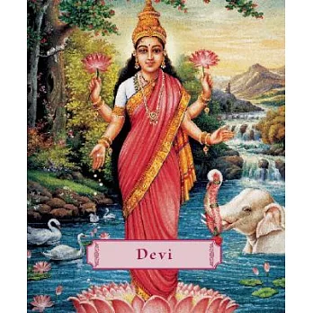 Devi: The Divine Goddess