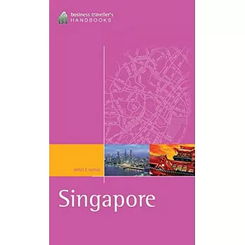 Gorilla Guides Singapore: The Business Traveller’s Handbook
