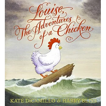 Louise, the adventures of a chicken /