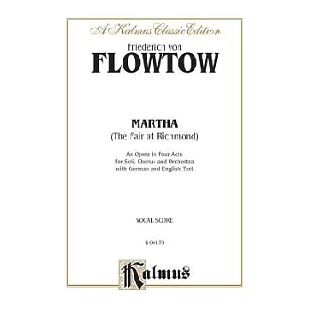 Martha: Kalmus Edition