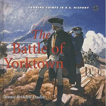 The Battle of Yorktown