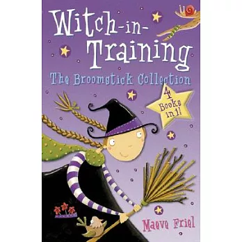 Witch-in-Training: The Broomstick Collection : 4 books in 1!